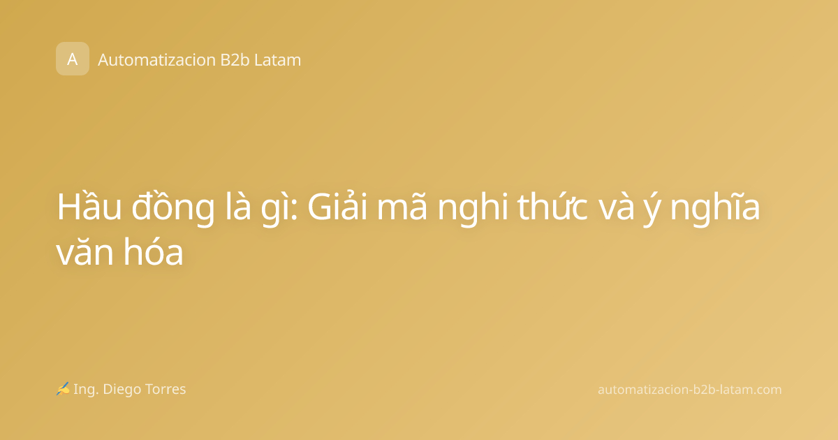 Hầu đồng là gì: Giải mã nghi thức và ý nghĩa văn hóa