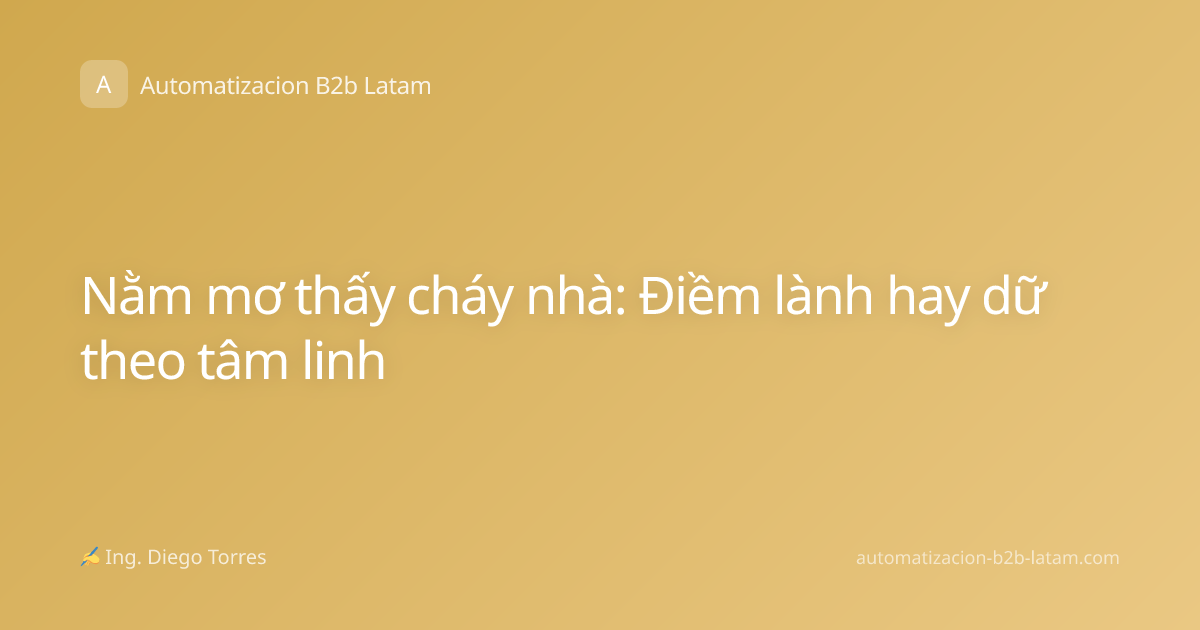 Nằm mơ thấy cháy nhà: Điềm lành hay dữ theo tâm linh