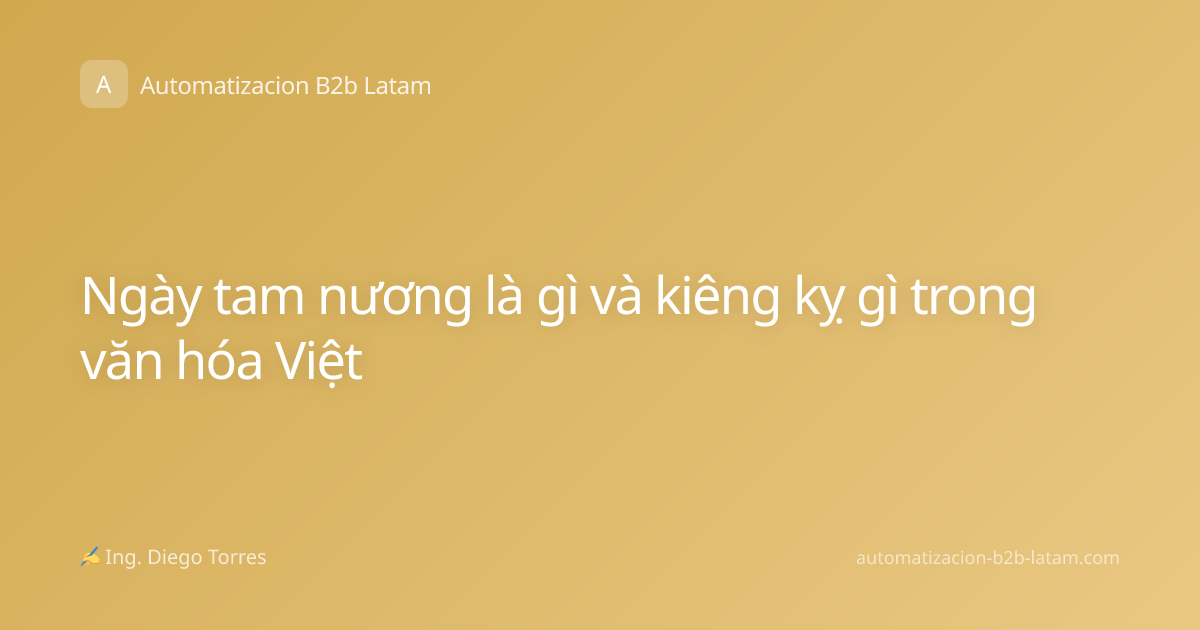 Ngày tam nương là gì và kiêng kỵ gì trong văn hóa Việt
