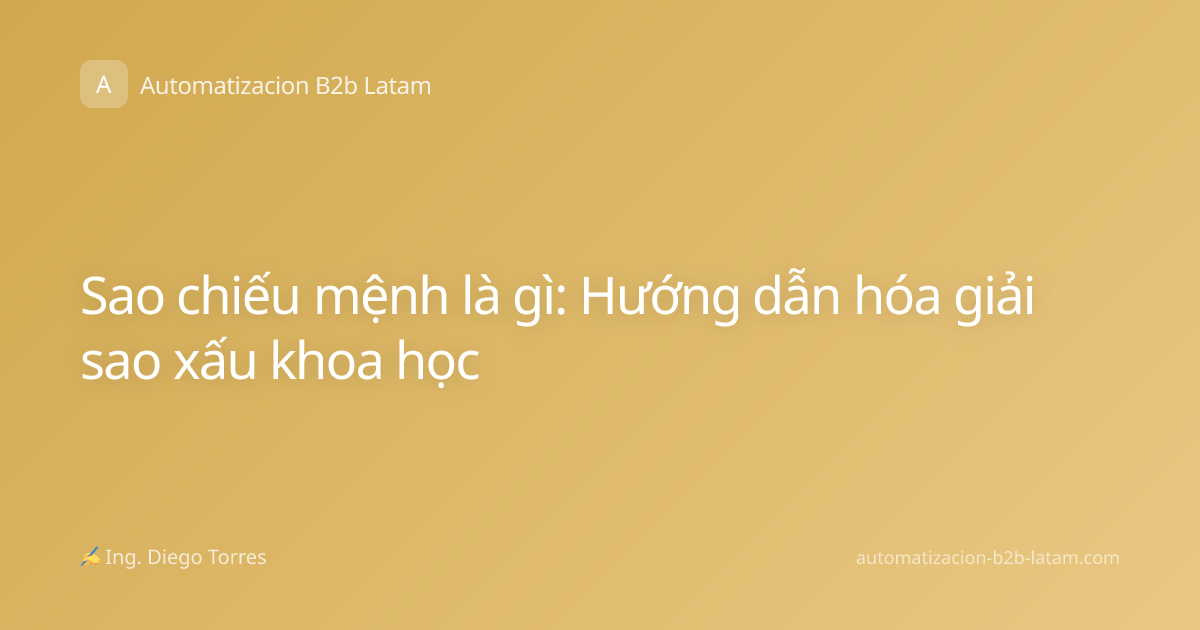 Sao chiếu mệnh là gì: Hướng dẫn hóa giải sao xấu khoa học